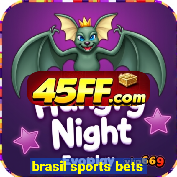 brasil sports bets
